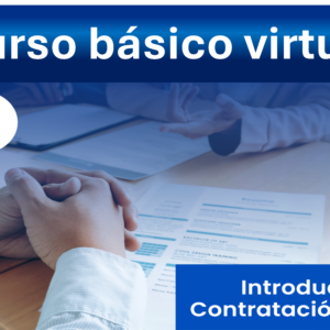 Curso básico virtual. Introduccion a la contratación pública de Colombia