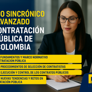 Curso sincrónico avanzado de contratación pública de Colombia para empresas o entidades, dictado por instructor