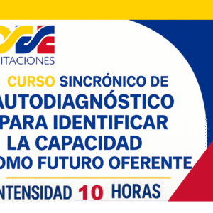 Curso sincrónico básico de autodiagnóstico para identificar la capacidad como futuro oferente. calendario DEE, dictado por instructor