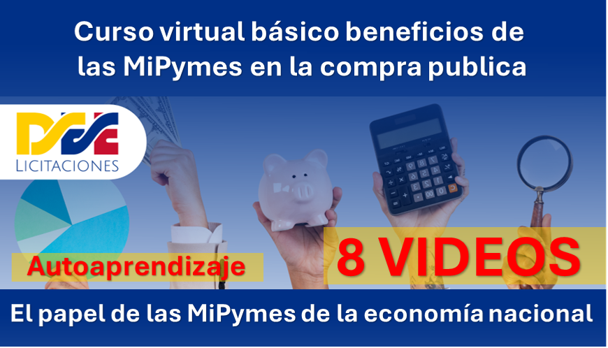 Curso virtual básico beneficios de las MiPymes en la compra publica – Pregrabado