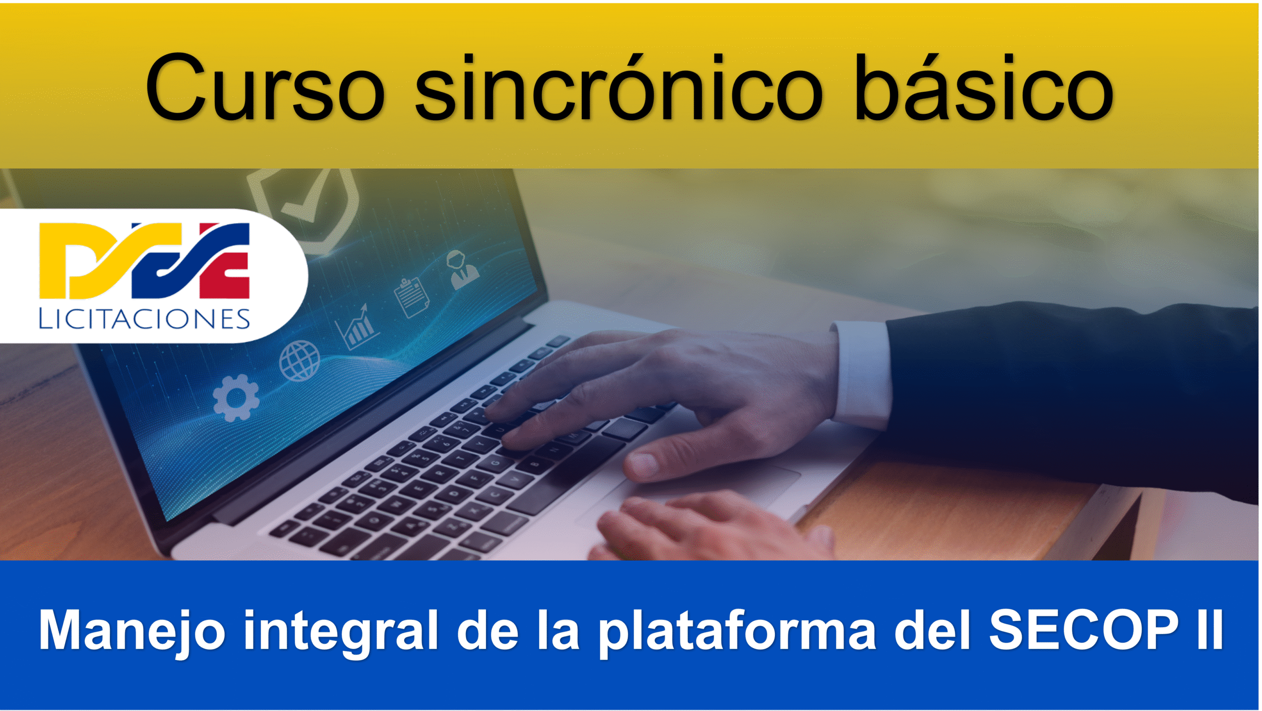 Curso sincronico basico manejo integral de la plataforma SECOP II calendario DEE, dictado por instructor