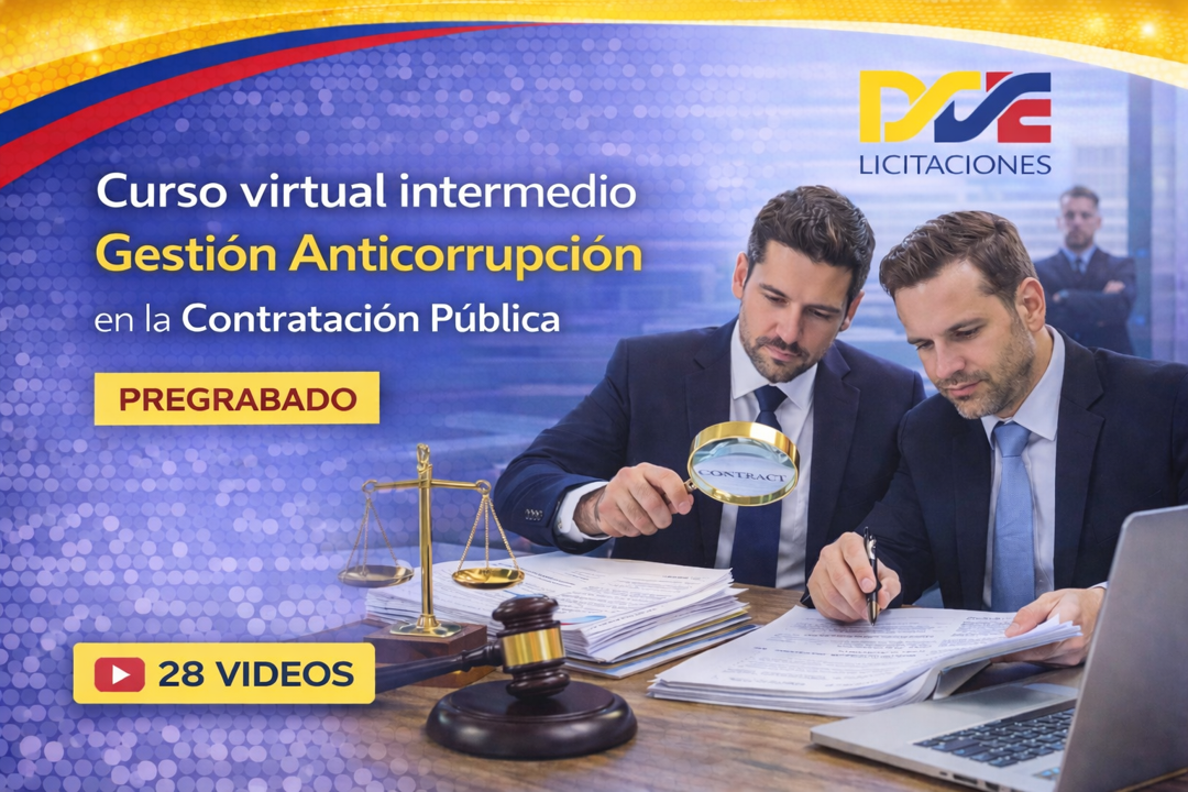 Curso virtual intermedio Gestión Anticorrupción en la Contratación Pública- Pregrabado