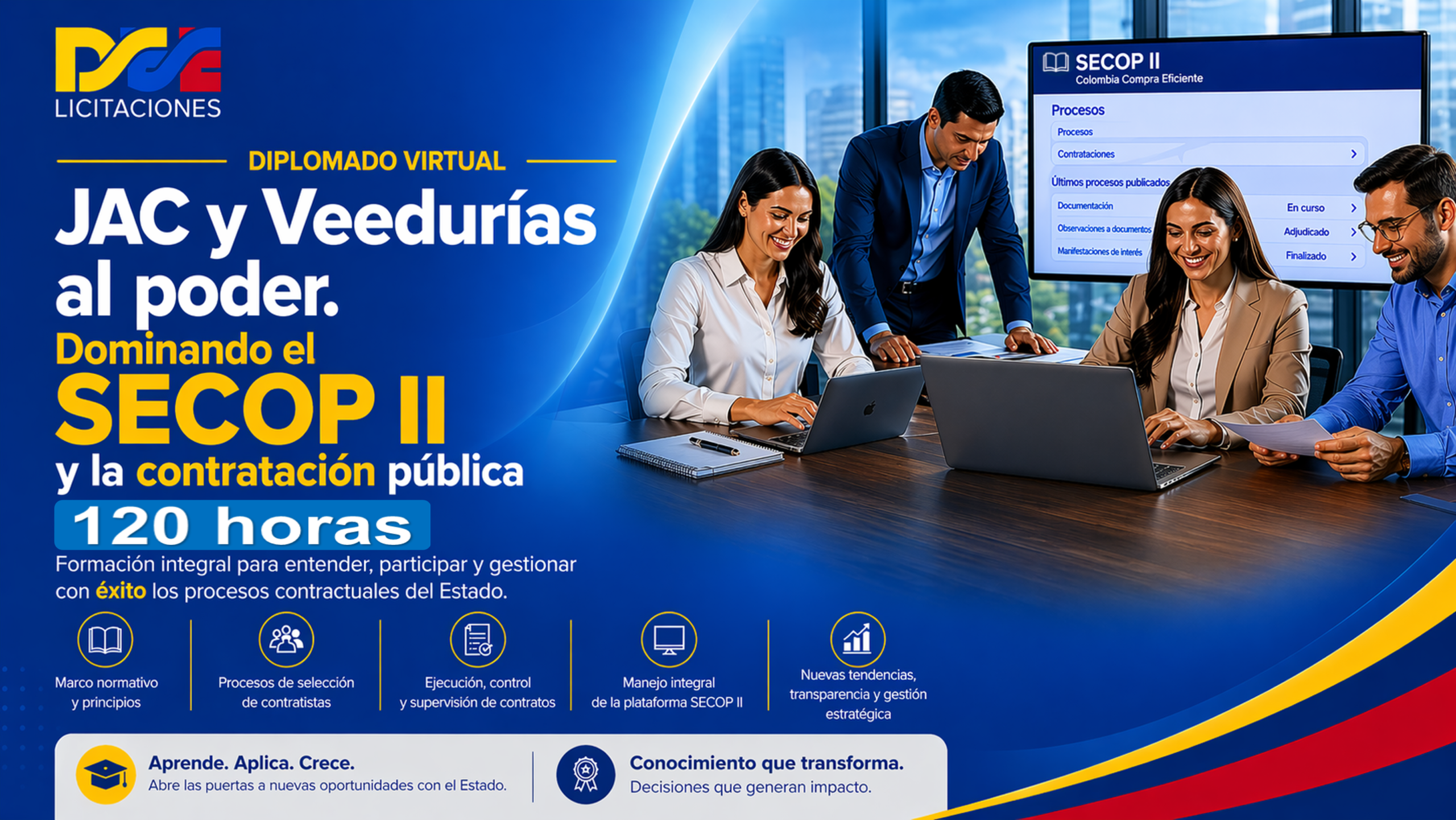 Diplomado virtual de JAC y Veedurias al poder. Dominando el SECOP II y la contratación pública – 120 horas